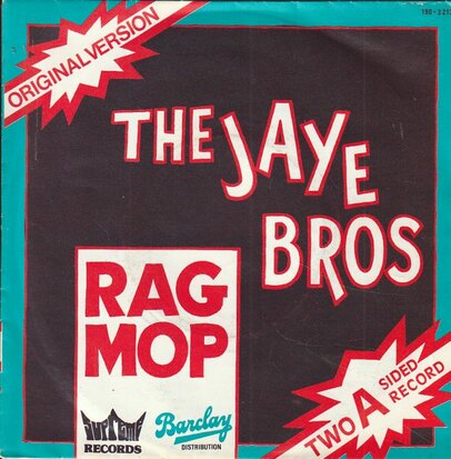 Jaye Bros - Rag mop + Ain't nobody here but us chickens (Vinylsingle)