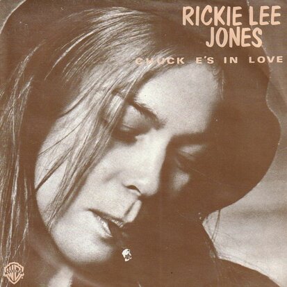 Rickie Lee Jones - Chuck es in love + On Saturday afternoons (Vinylsingle)