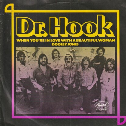 Dr. Hook - When you're in love with a beautiful woman + Dooley Jones (Vinylsingle)