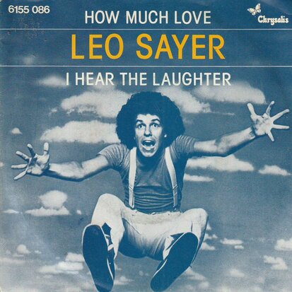 Leo Sayer - How much love + I hear the laughter (Vinylsingle)