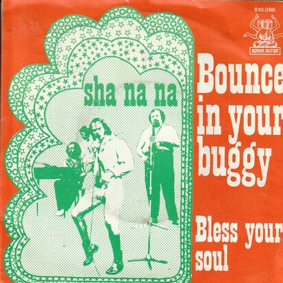 Sha Na Na - Bounce In Your Buggy + Bless My Soul (Vinylsingle)