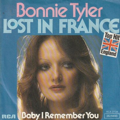 Bonnie Tyler - Lost in France + Baby I remember you (Vinylsingle)