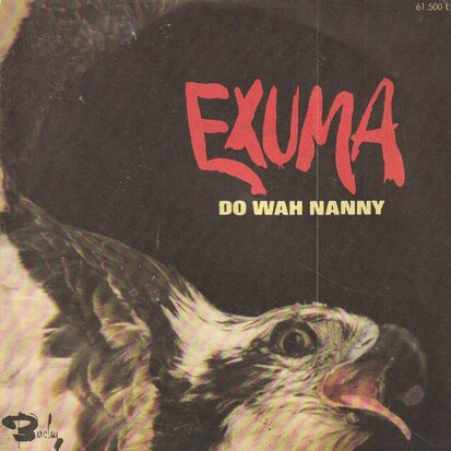 Exuma - Do Wah Nanny + (Part 2) (Vinylsingle)