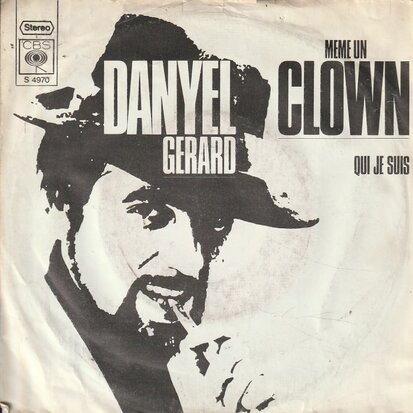 Danyel Gerard - Meme Un Clown + Qui Je Suis (Vinylsingle)