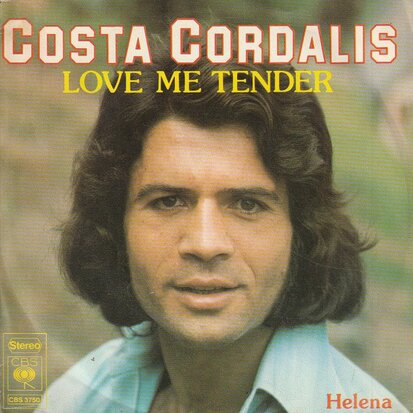 Costa Cordalis - Love me tender + Helena (Vinylsingle)