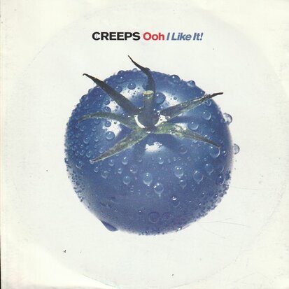 Creeps - Ooh, I like it + Smash ! (Vinylsingle)