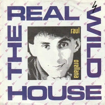 Raul Orellana - Real wild house + Entre dos aguas (Vinylsingle)