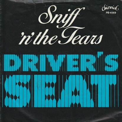 Sniff 'n' the Tears - Driver's seat + Slide away (Vinylsingle)