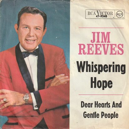 Jim Reeves - Whispering hope + Dear hearts and gentle people (Vinylsingle)