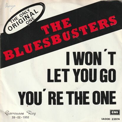 Bluesbusters - You're the one +  won't let you go (Vinylsingle)