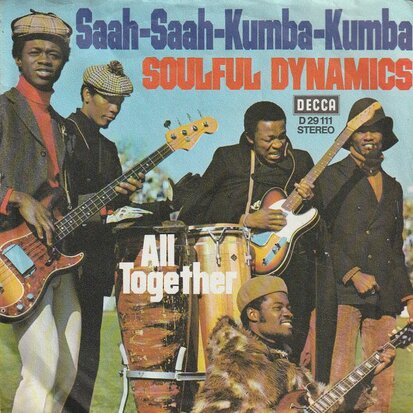 Soulful Dynamics - Saah Saah Kumba Kumba + All together (Vinylsingle)