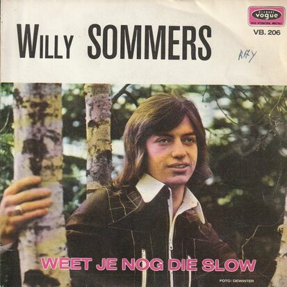 Willy Sommers - Weet je nog die slow + Kleine vlinder (Vinylsingle)