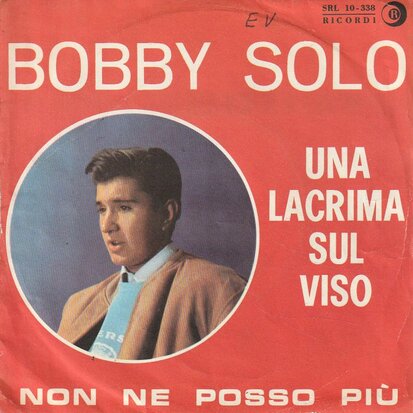 Bobby Solo - Una lacrmia sul viso + Se piangi se ridi (Vinylsingle)