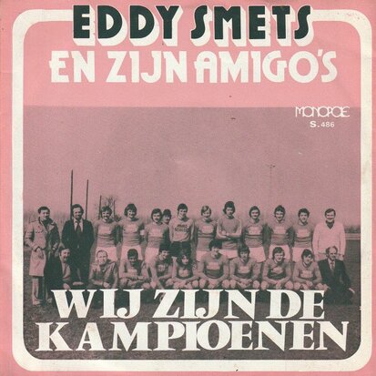 Eddy Smets - Wij Zijn De Kampioenen + Kampioenen Mars (Vinylsingle)