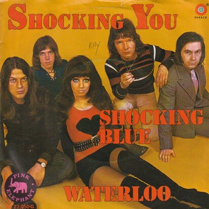 Shocking Blue - Shocking You + Waterloo (Vinylsingle)