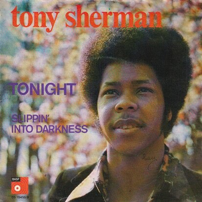 Tony Sherman - Tonight + Slippin' into darkness (Vinylsingle)