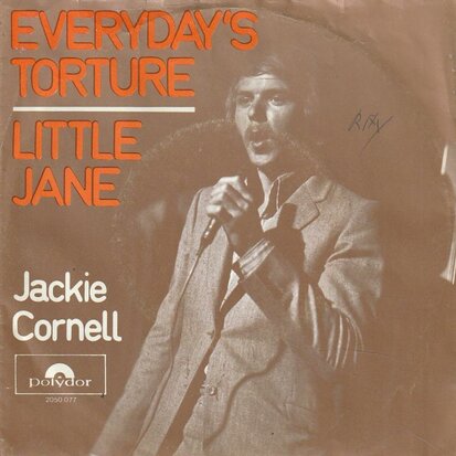 Jackie Cornell - Everyday's torture + Little Jane (Vinylsingle)