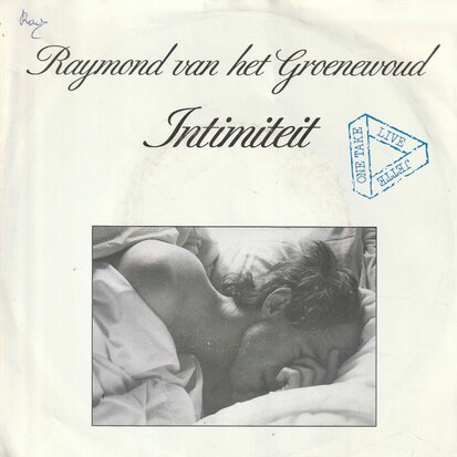 Raymond van het Groenewoud - Intimiteit + Liefde is een wortel (Vinylsingle)