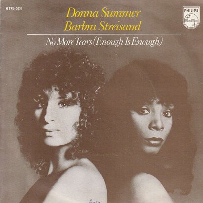 Donna Summer & Barbra Streisand - No more tears + My baby understands (Vinylsingle)