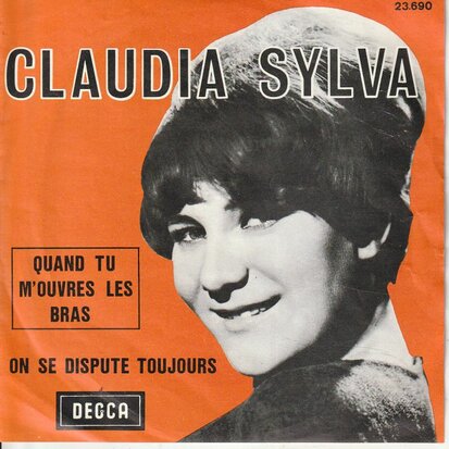 Claudia Sylva - Quand Tu M'ouvres Les Bras + On Se Dispute Toujours (Vinylsingle)