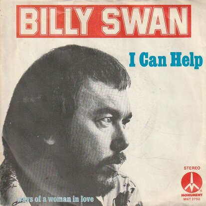 Billy Swan - I can help + Ways of a woman in love (Vinylsingle)