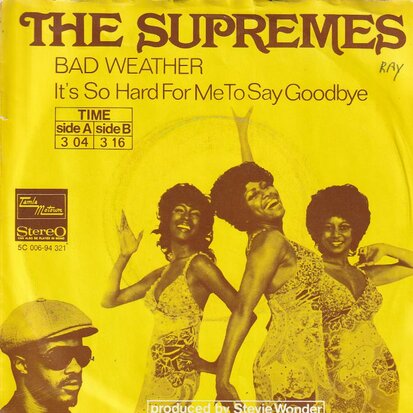 Supremes - bad weather + It's so hard for me to say goodbye (Vinylsingle)