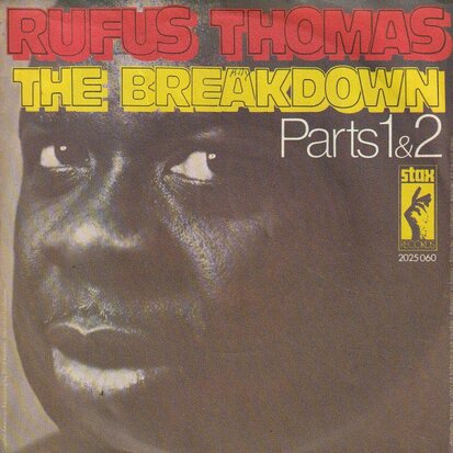 Rufus Thomas - The breakdown + (Part II) (Vinylsingle)