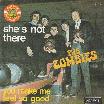 Zombies - She's not there + You make me feel so good (Vinylsingle)