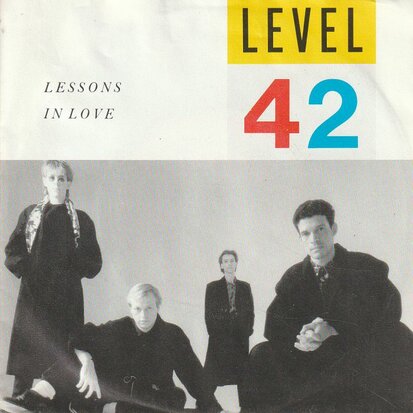 Level 42 - Lessons in love + Hot water (love) (Vinylsingle)