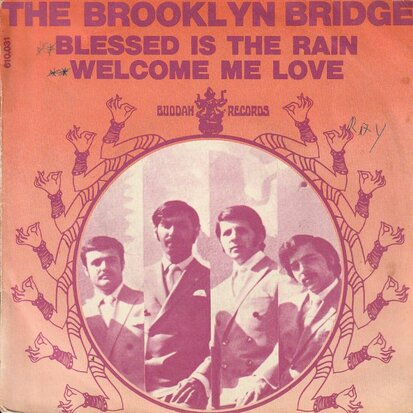 Brooklyn Bridge - Welcome me love + Blessed is the rain (Vinylsingle)