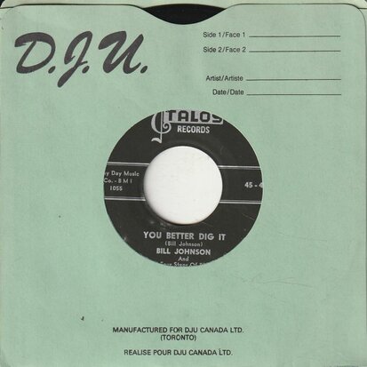 Bill Johnson - You Better Dig It + The Right To Love (Vinylsingle)