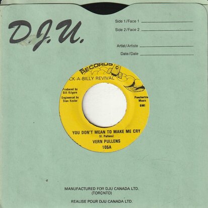 Vern Pullens - You Don't Mean To Make Me Cry + Jitterbuggin' Baby (Vinylsingle)