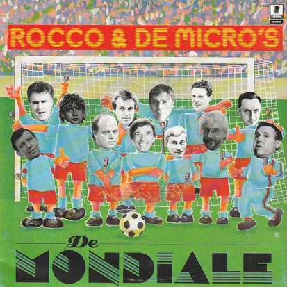 Rocco & de Micro's - De Mondiale + De Mondiale -90 (Instr.) (Vinylsingle)