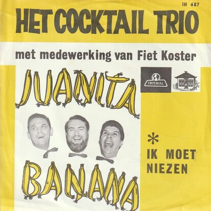 Cocktail Trio - Juanita Banana + Ik moet niezen (Vinylsingle)