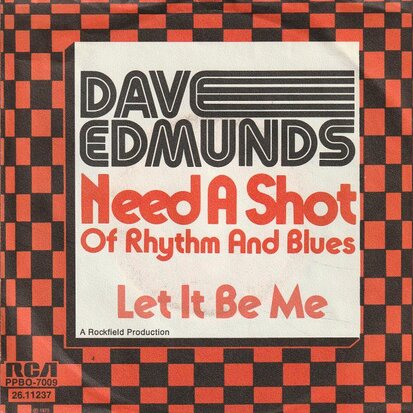 Dave Edmunds - Need a shot + Let it be me (Vinylsingle)