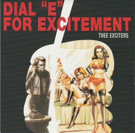 Thee Exciters - Dial E For Excitement (EP) (Vinylsingle)