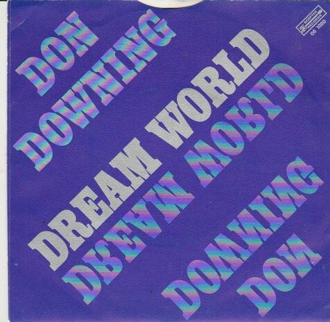 Don Downing - Dream World + (Instrumental) (Vinylsingle)