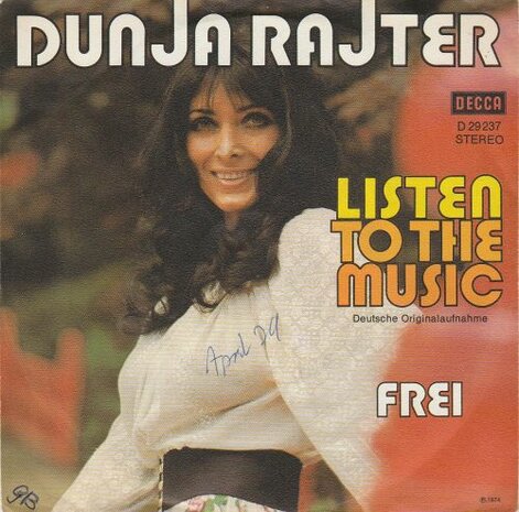 Dunja Rajter - Listen To The Music + Frei (Vinylsingle)