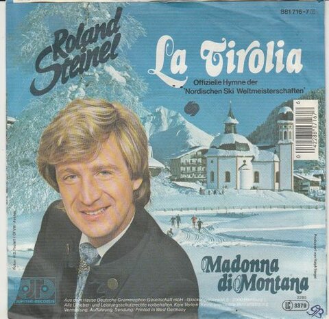 Roland Steinel - La Tirolia + Madonna Di Montana (Vinylsingle)