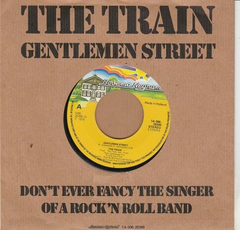 The Train - Gentlemen Street + Don't Fancy The Singer Of A Rock 'N Roll Band (Vinylsingle)