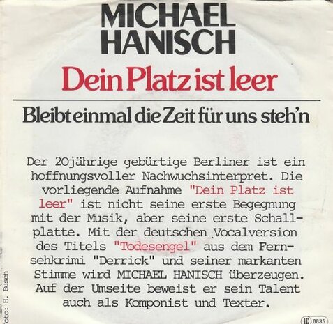 Michael Hanisch - Dein Platz Ist Leer + Bleibt Einmal Die Zeit Fur Uns Steh'n (Vinylsingle)