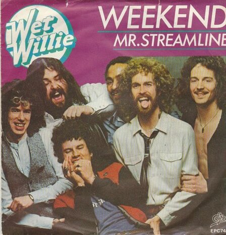 Wet Willie - Weekend + Mr. Streamline (Vinylsingle)