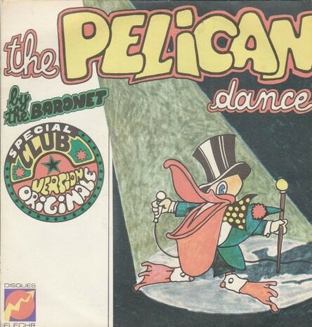 The Baronet - The Pelican Dance I + The Pelican Dance II (Vinylsingle)