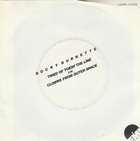 Rocky Burnette - Tired of toein'the line + Clowns from outer space (Vinylsingle)