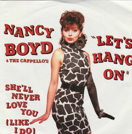 Nancy Boyd - Let's hang on + She'll never love you (Vinylsingle)