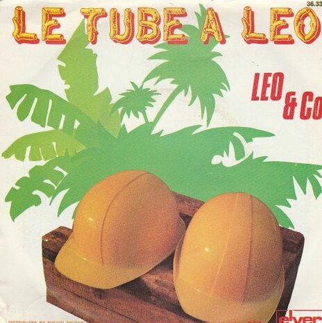 Leo & Co - Le Tube A Leo + Hot Dog (Vinylsingle)