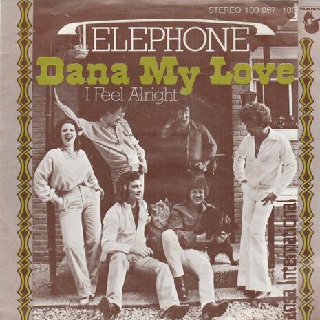 Telephone - Dana My Love + I Feel Alright (Vinylsingle)