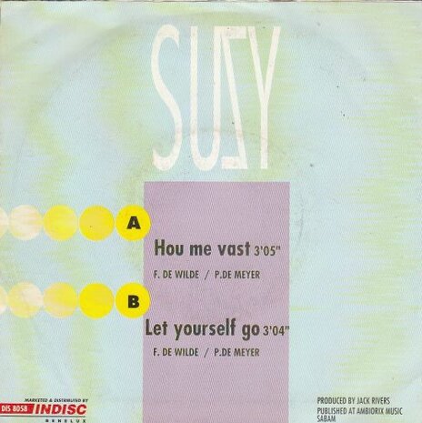 Suzy - Hou me vast + Let Yourself Go (Vinylsingle)