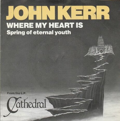 John Kerr - Where My Heart Is + Spring Of Eternal Youth (Vinylsingle)