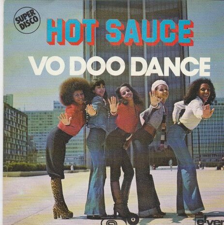 Hot Sauce - Vo Doo Dance + Hot Sauce (Vinylsingle)